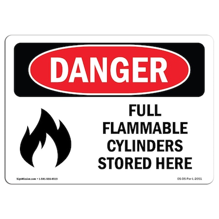 Signmission OSHA Danger Sign, 18" Height, 24" Width, Aluminum, Full Flammable Cylinders Stored Here, Landscape OS-DS-A-1824-L-2051